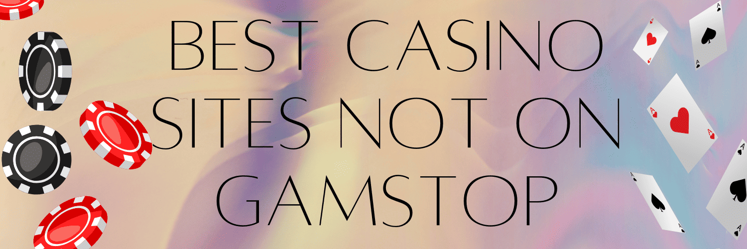 Exploring Non Gamstop UK Casino Sites Your Ultimate Guide 1074881174