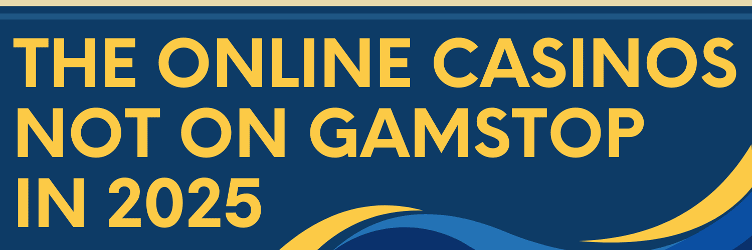 The Ultimate Guide to Non-Gamstop Casinos